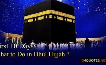 First 10 Days: What to Do in Dhul Hijjah