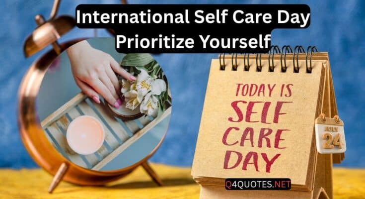 International Self Care Day